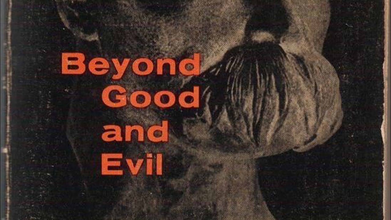 The Book That Destroys Religion and Ethics | Nietzsche&rsquo;s Forbidden Philosophy | Beyond good and Evil