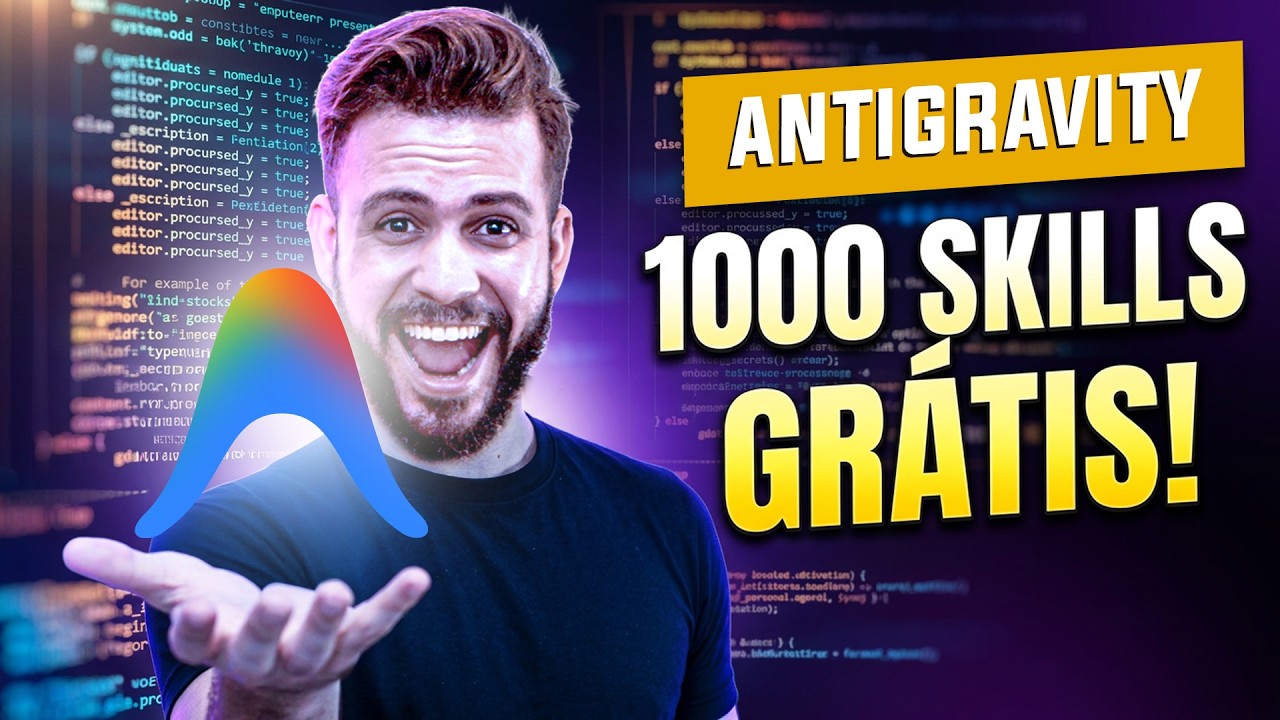Criei um SUPER AGENTE de IA no Antigravity com estas 1000 SKILLS que estou te dando de GRA&Ccedil;A