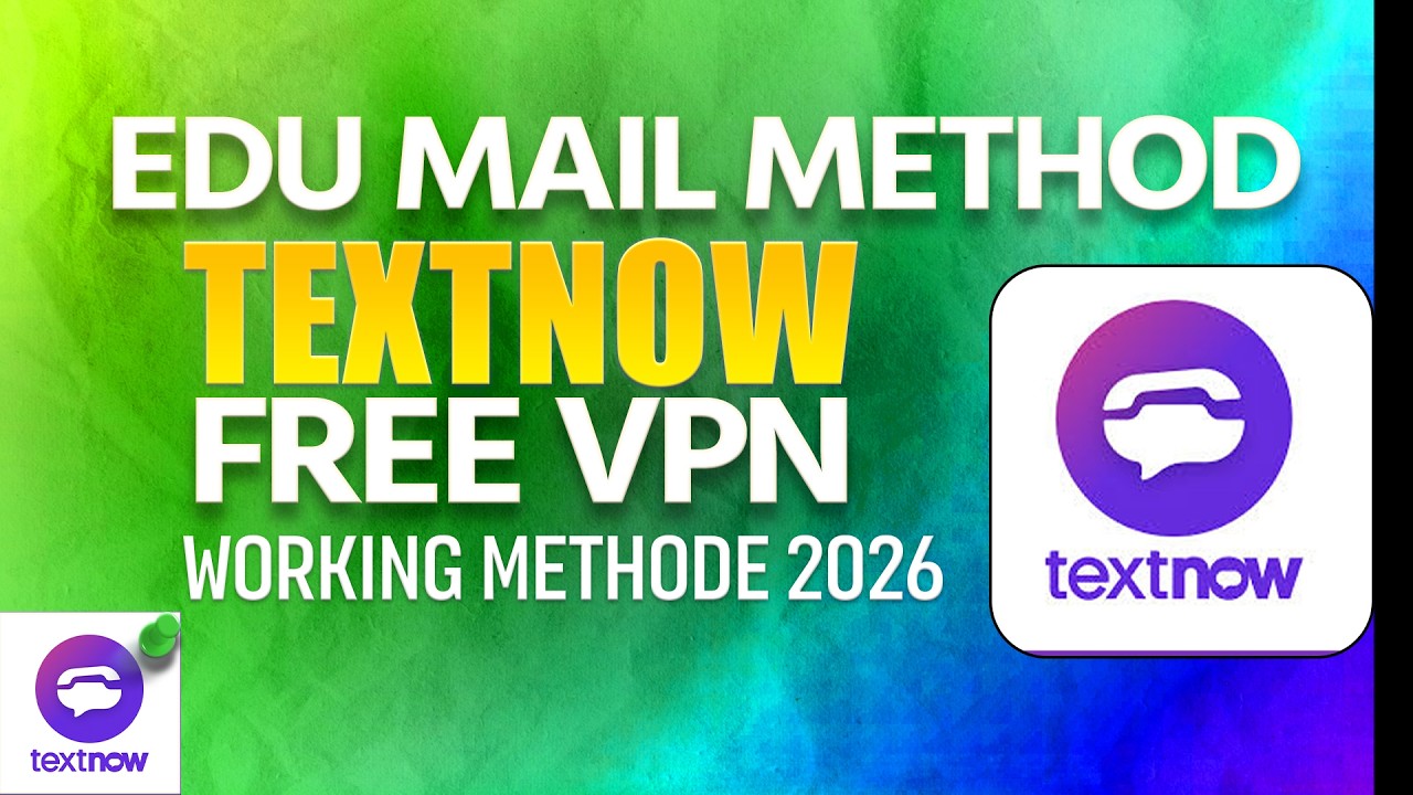 TextNow Account Create With Free Vpn | Edu Mail TextNow Create Method 2026|