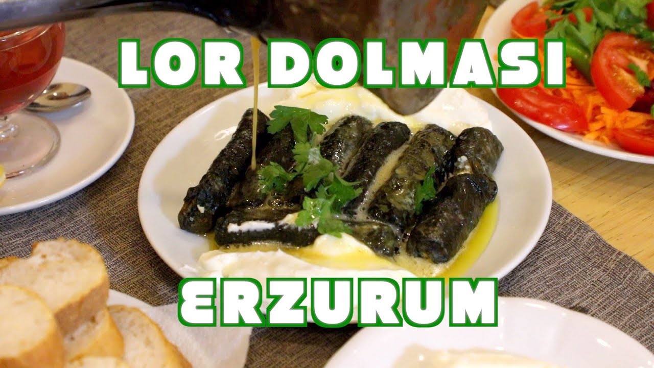 LOR DOLMASI TARİFİ - ERZURUM / DÜNYANIN TADI