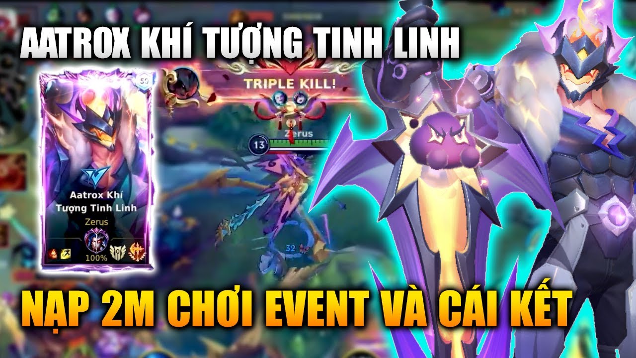 Wild Rift | Aatrox Khí Tượng Tinh Linh 2 Triệu Chơi Sự Kiện Và Cái Kết Tốc Chiến