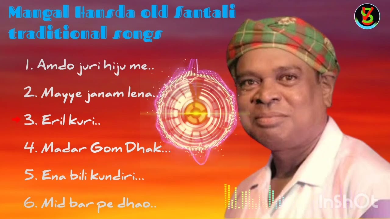 Mangal Hansda old Santali traditional songs//