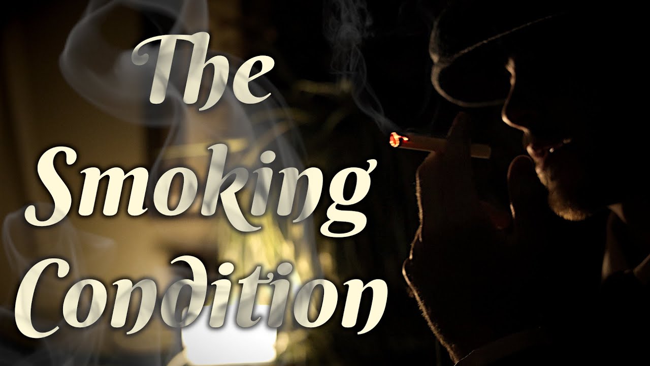 The Smoking Condition