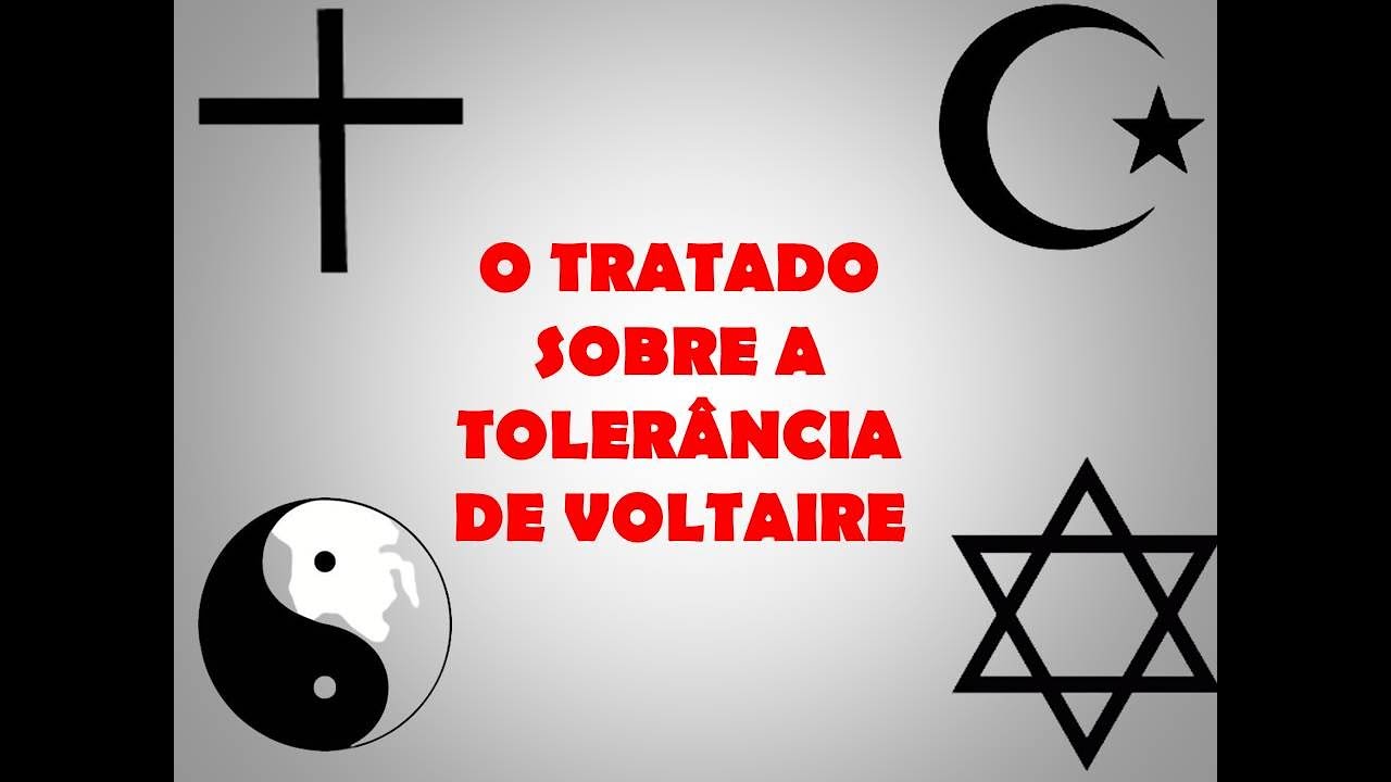 O Tratado sobre a Tolerância, de Voltaire
