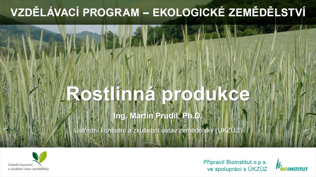 Rostlinn&aacute; produkce - Ing. Martin Prudil