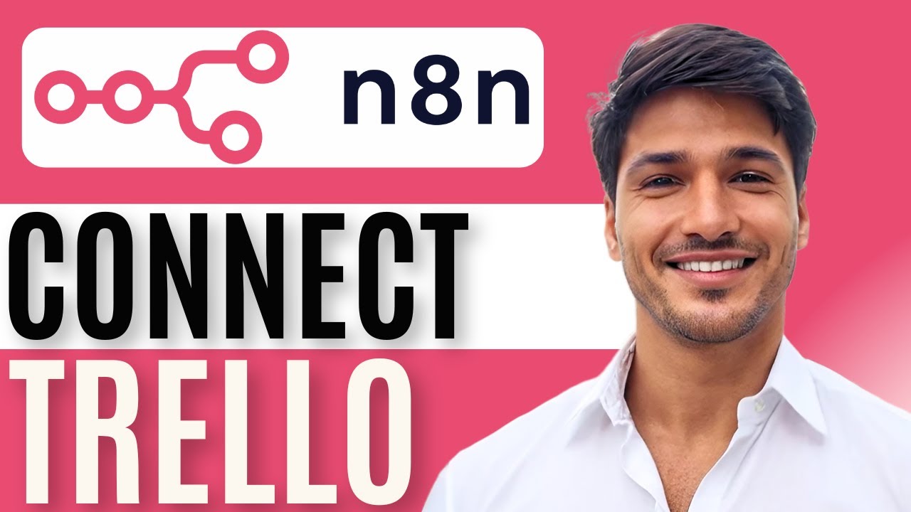 How To Connect Trello With n8n | Step-by-Step Automation Guide 2025