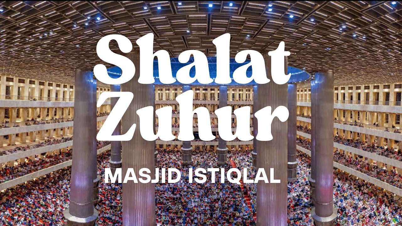 Waktu Zuhur _ MASJID ISTIQLAL || 21.01.2026