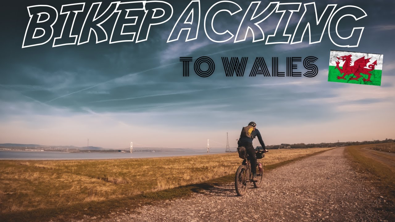 BIKEPACKING TO WALES