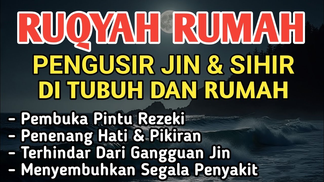 RUQYAH RUMAH PENGUSIR JIN, SETAN & SIHIR DI RUMAH & TUBUH, PENENANG HATI & FIKIRAN | BY: ALAA AQEL