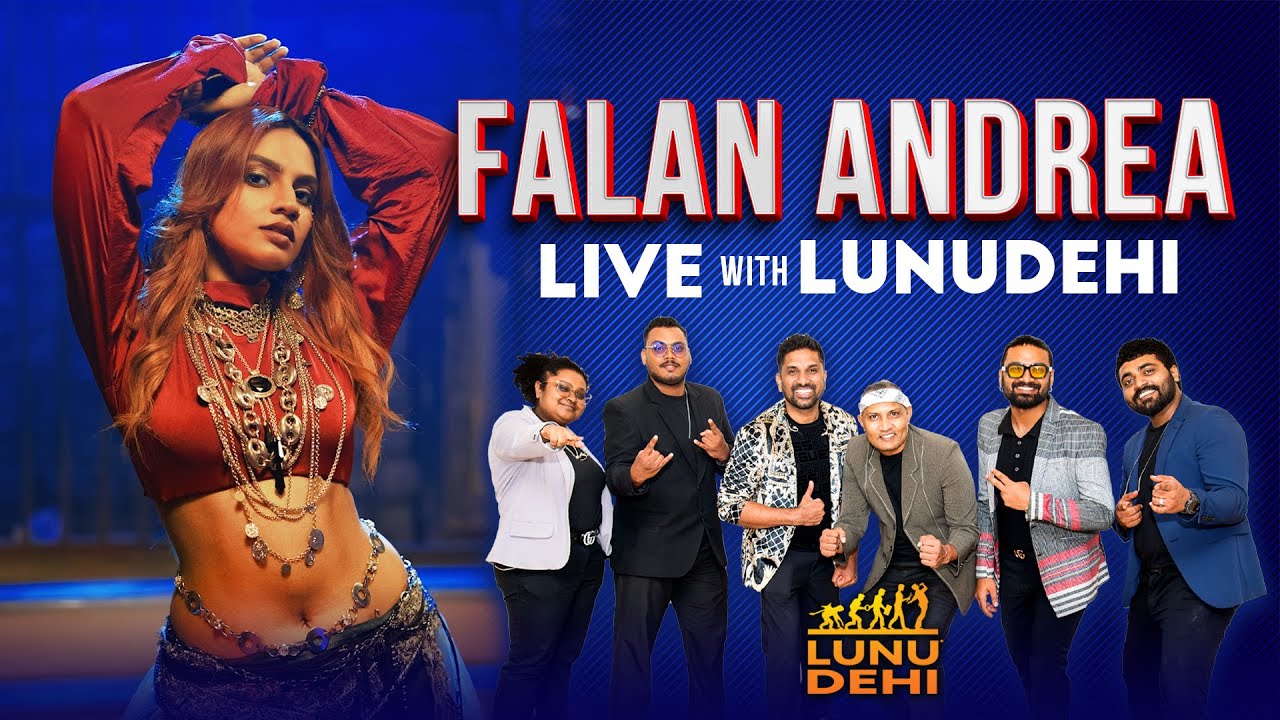 FALAN ANDREA Live with LUNUDEHI | Dushan Jayathilake | Nalin Samath