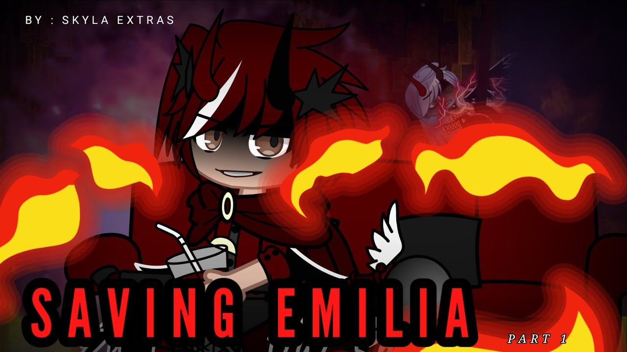 Saving Emilia (1/?)