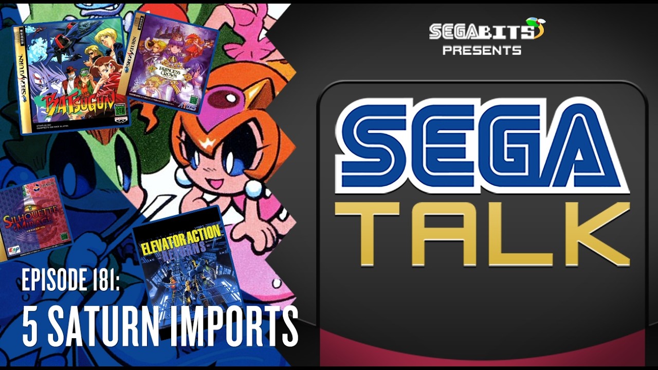 Five SEGA Saturn Imports | SEGA Talk Podcast