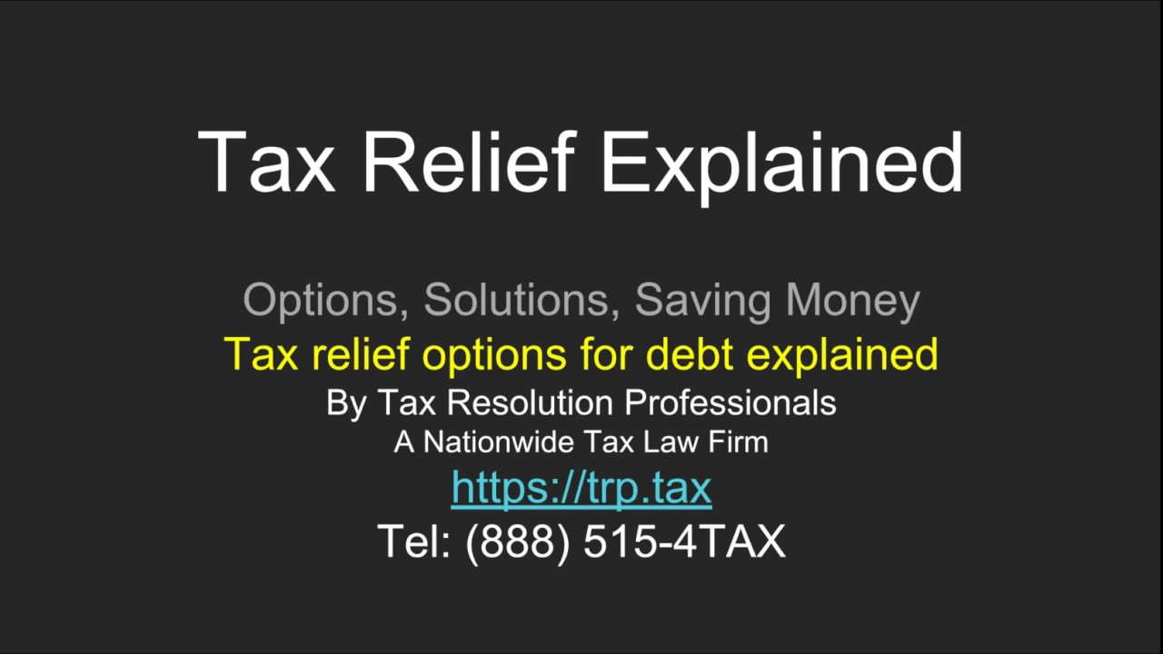 Tax Relief Explained: How Back Taxes Get Resolved