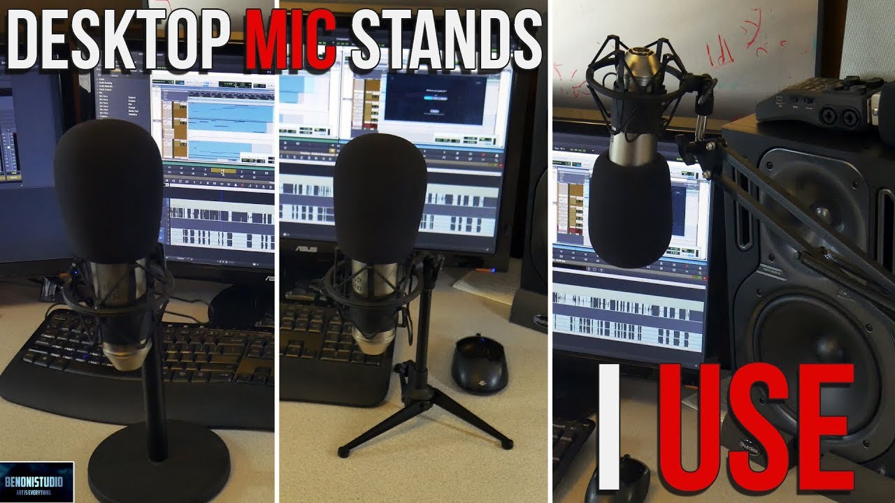 DESKTOP MICROPHONE STANDS I USE