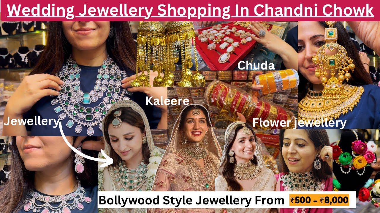 Wedding Jewellery Shopping In Chandni Chowk Delhi | Bollywood Style Bridal Choker Sets & Kaleere