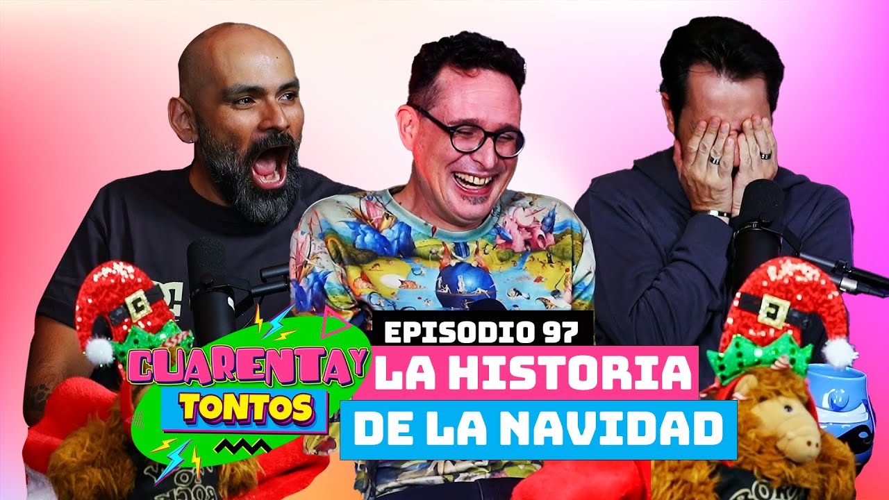 Los Or&iacute;genes de la Navidad con &ldquo;El Conde Fabregat&rdquo; | Ep. 97 | Cuarentaytontos