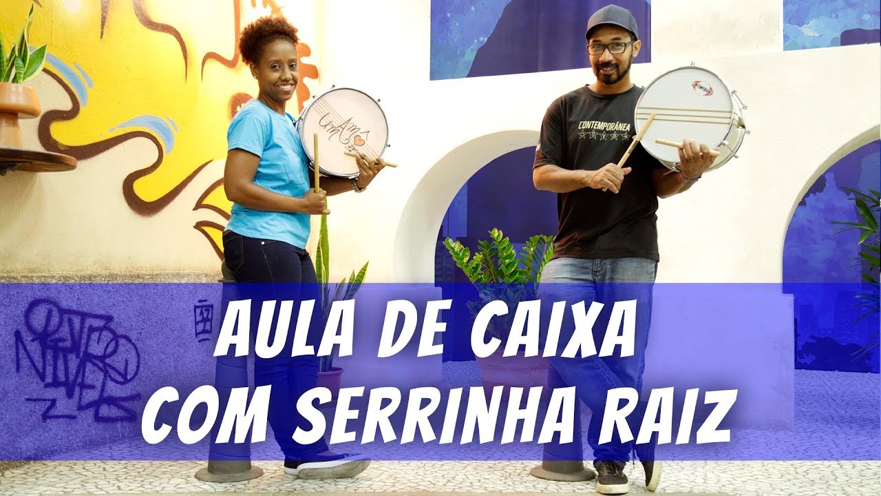 Aula de caixa com Serrinha Raiz