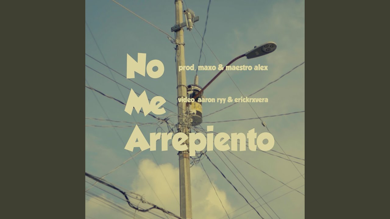 No Me Arrepiento