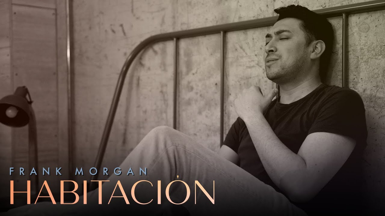 Habitación - Frank Morgan (Video Oficial)