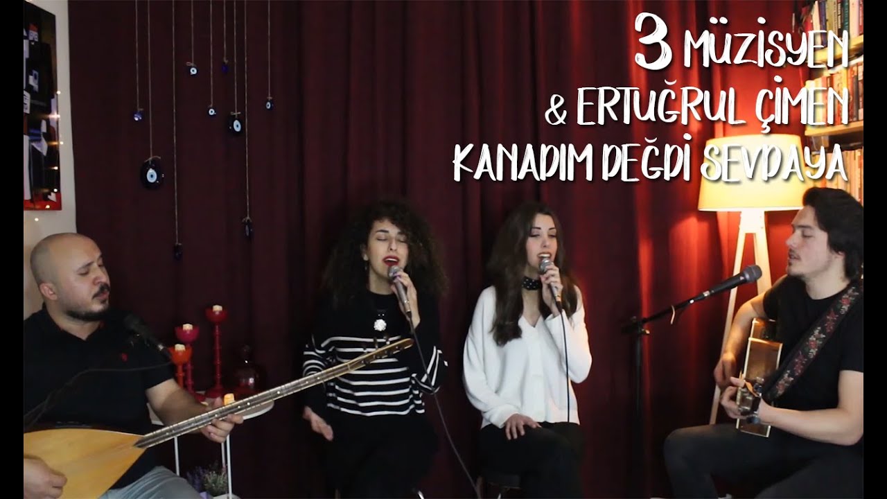 3 Müzisyen & Ertuğrul Çimen - Kanadım Değdi Sevdaya (Akustik Canlı Performans)