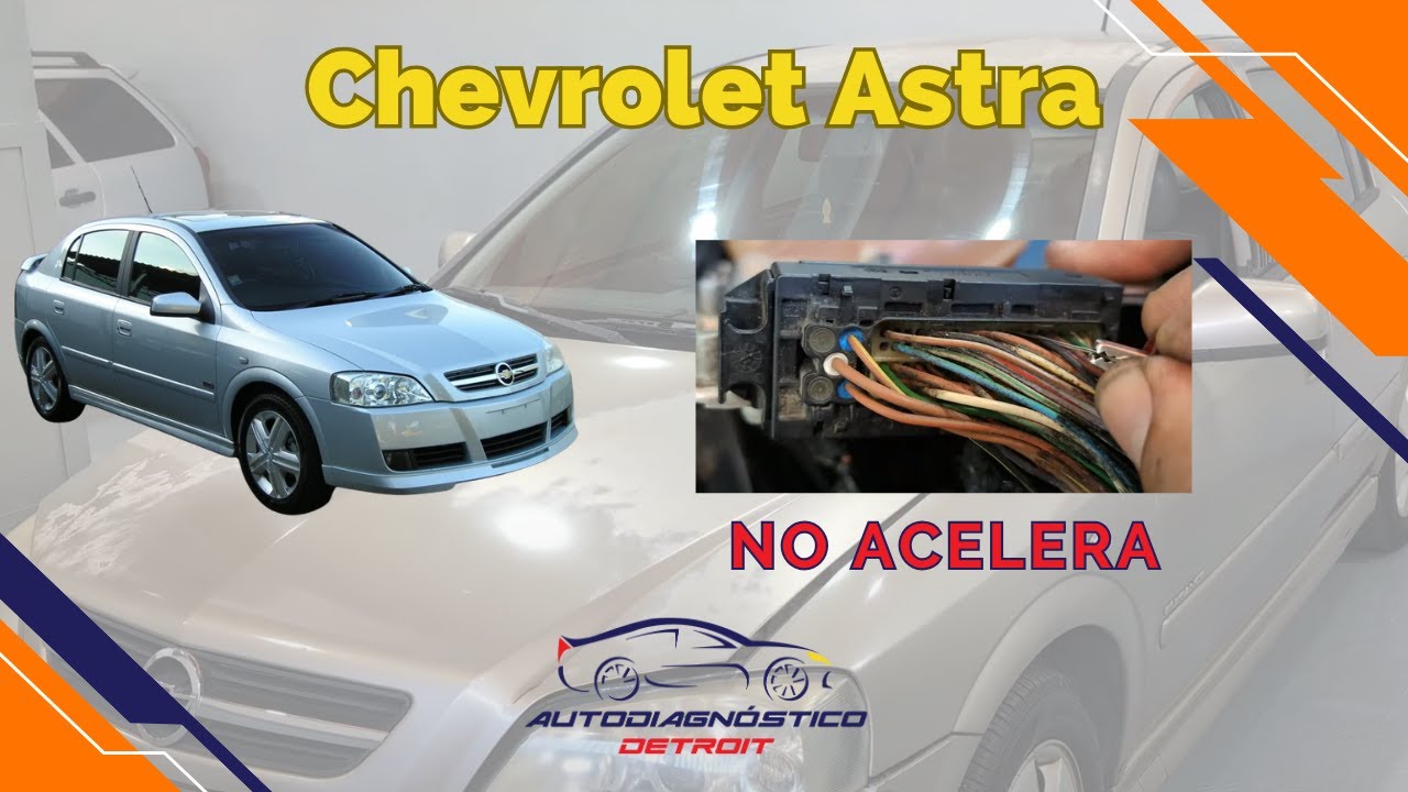 CHEVROLET ASTRA NO ACELEREA No requirió partes