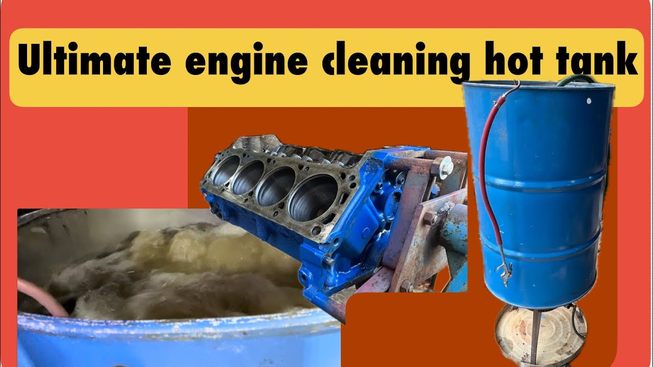 Ultimate engine cleaning HOT tank ￼
