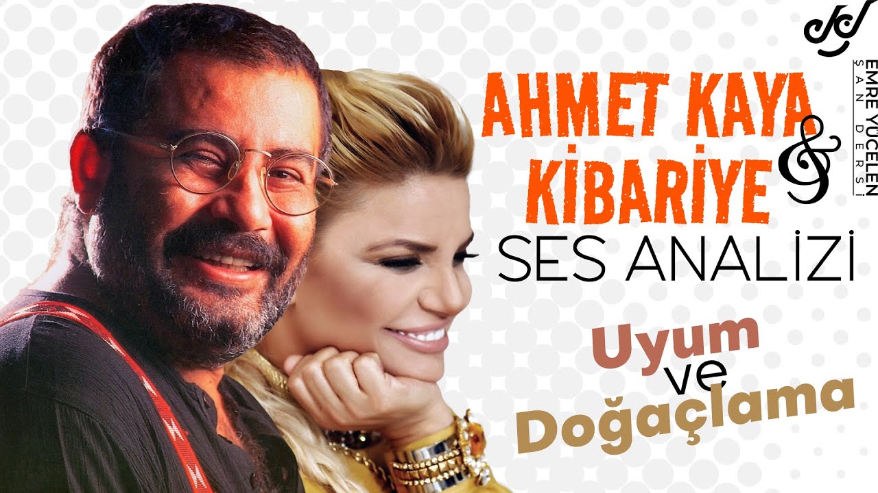 Ahmet Kaya ve Kibariye Düeti Ses Analizi (Uyum ve Doğaçlama)