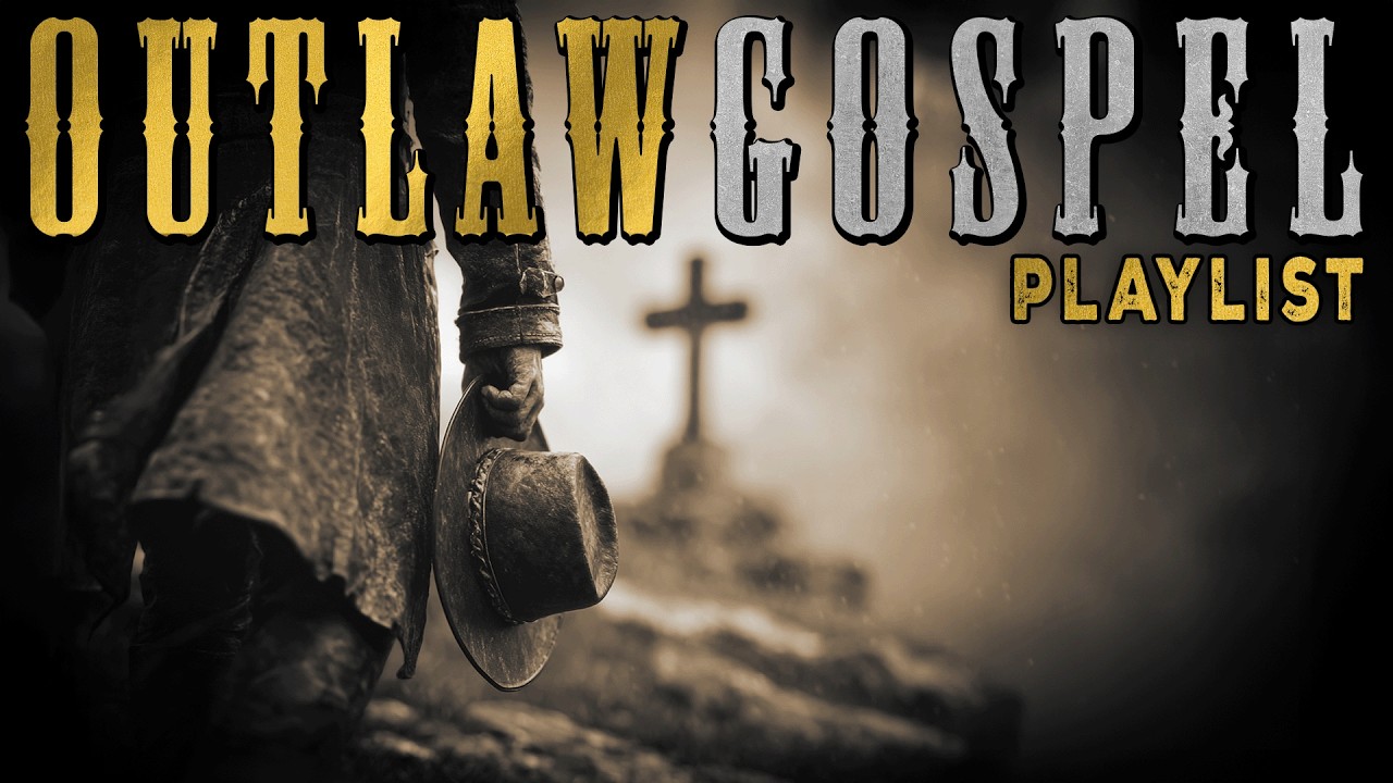 Outlaw Country Gospel Playlist | Country, Folk, Blues, and Gospel Mix | Outlaw Gospel | RAW & HONEST