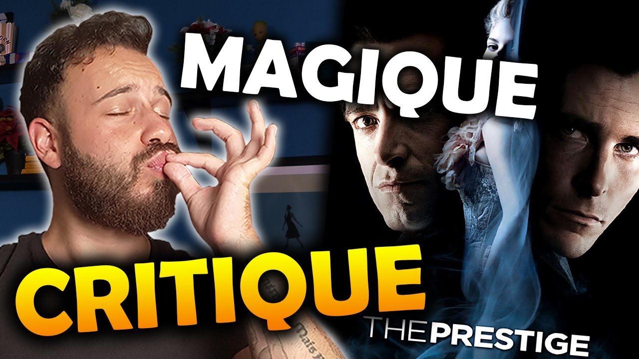 LE PRESTIGE - CRITIQUE (spoilers à 