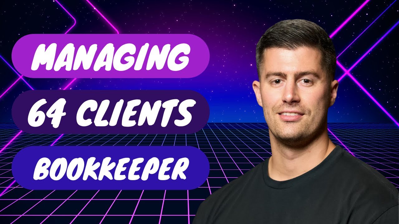 Bookkeeping Business Systems: Managing 64 Clients + $30K Monthly Recurring Revenue 💰