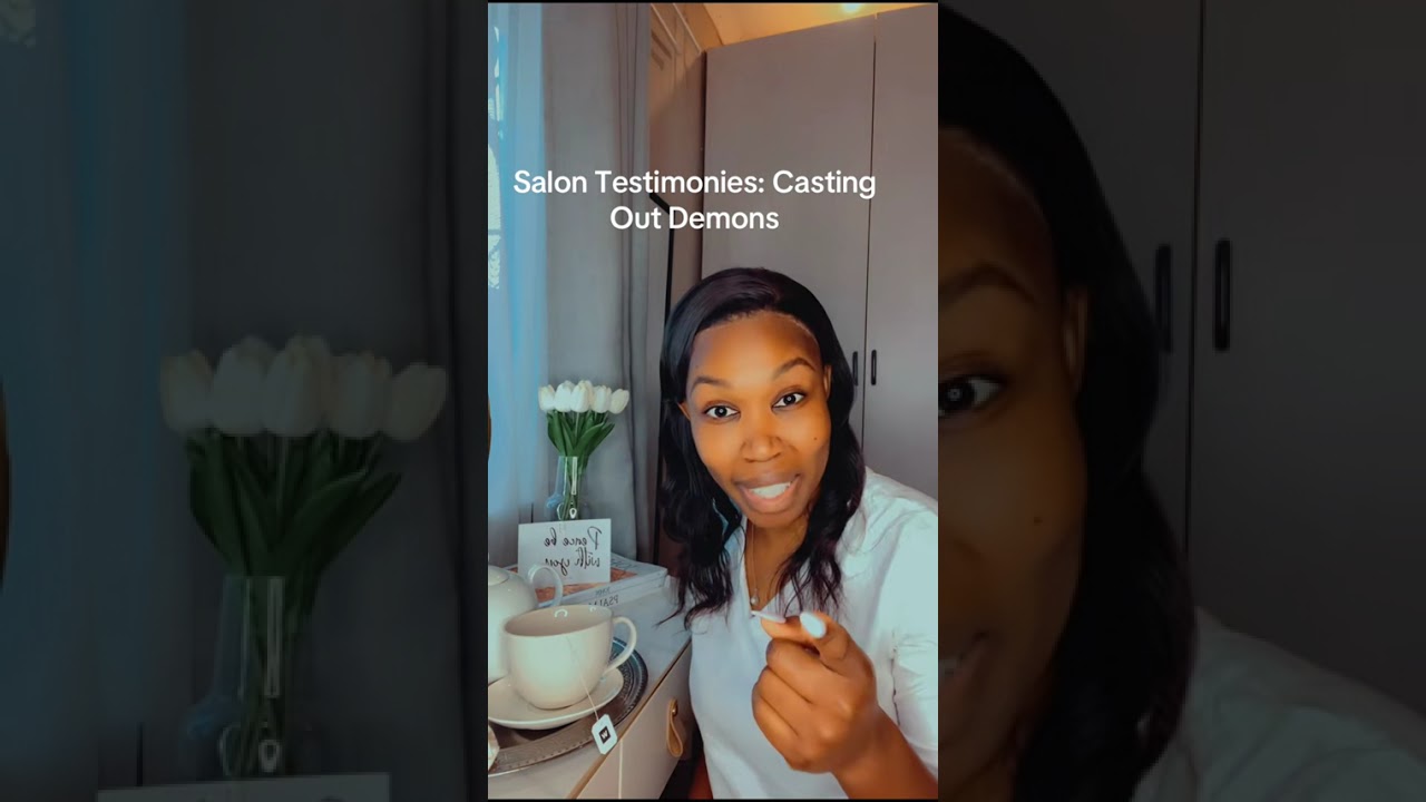 Salon Testimonies: Casting Out Demons At the Salon