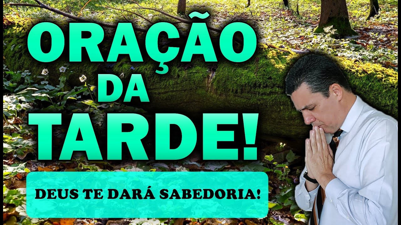 🕊️ Oração da tarde com o pastor José Carlos DEUS TE DARÁ SABEDORIA!