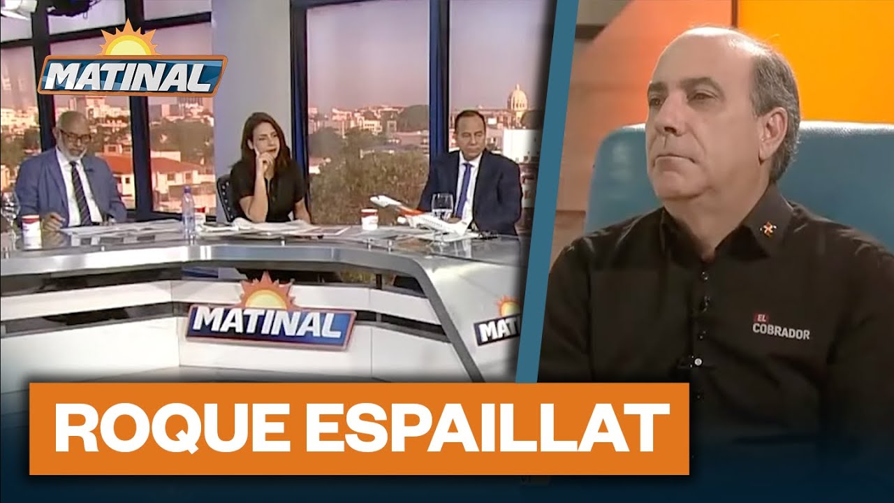 Roque Espaillat, Presidente del partido Esperanza Democrática  | Matinal