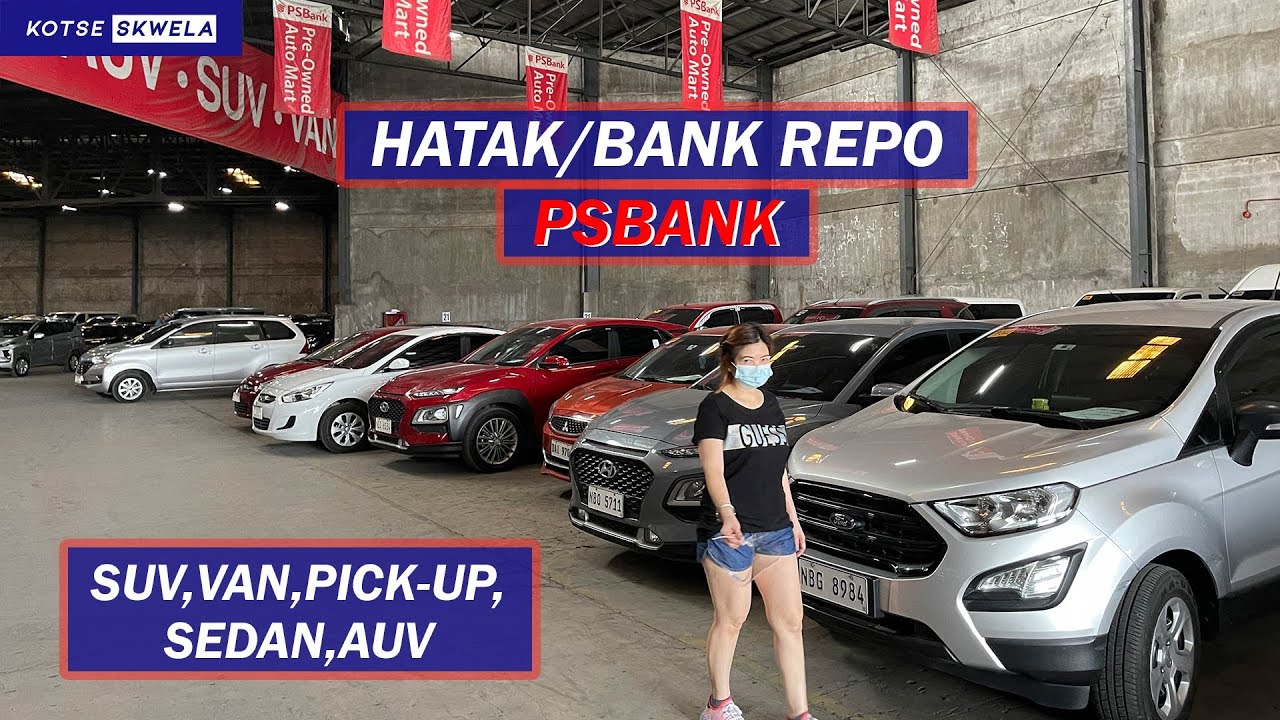 CAR REPO/HATAK SUV VAN PICK-UP SEDAN AUV | PSBANK | PART 1