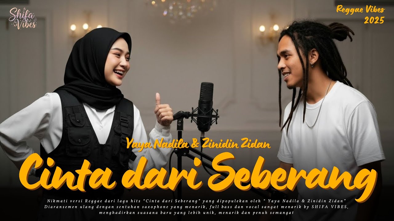 Cinta dari Seberang - Yaya Nadila & Zinidin Zidan (Reggae Cover) | By Shifa Vibes Cover Reggae