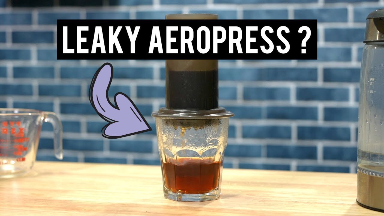 Fix Your Leaky Dripping Aeropress