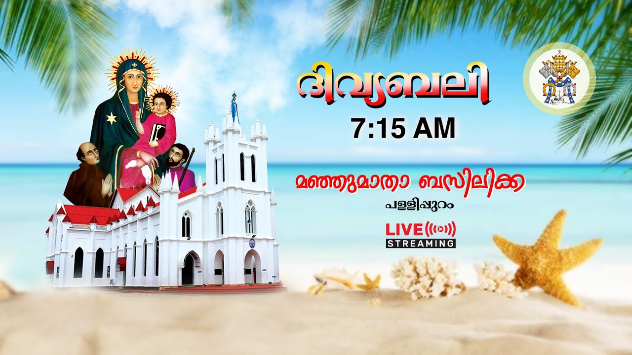 Holy Mass,Novena Live @7.30AM  05/08/2024 From Basilica Of Our Lady Of Snow, Palliport