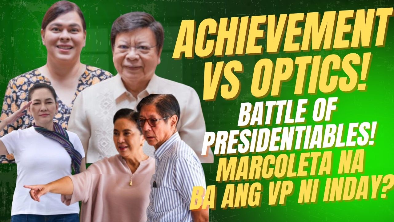 ACHIEVEMENT VS OPTICS! BATTLE OF PRESIDENTIABLES ROUND 1! MARCOLETA NGA BA ANG VP?