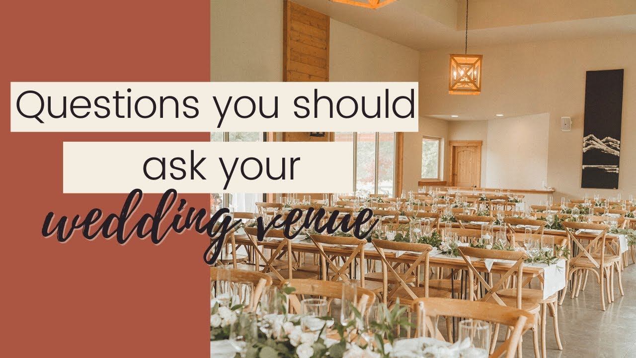 Questions You Should Ask Your Wedding Venue