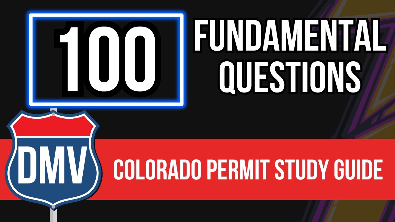 Colorado Permit Test Study Guide (100 Fundamental Questions)