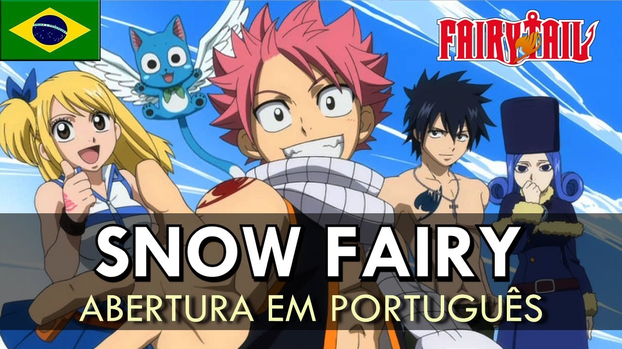 FAIRY TAIL - Abertura em Português (Snow Fairy) || MigMusic