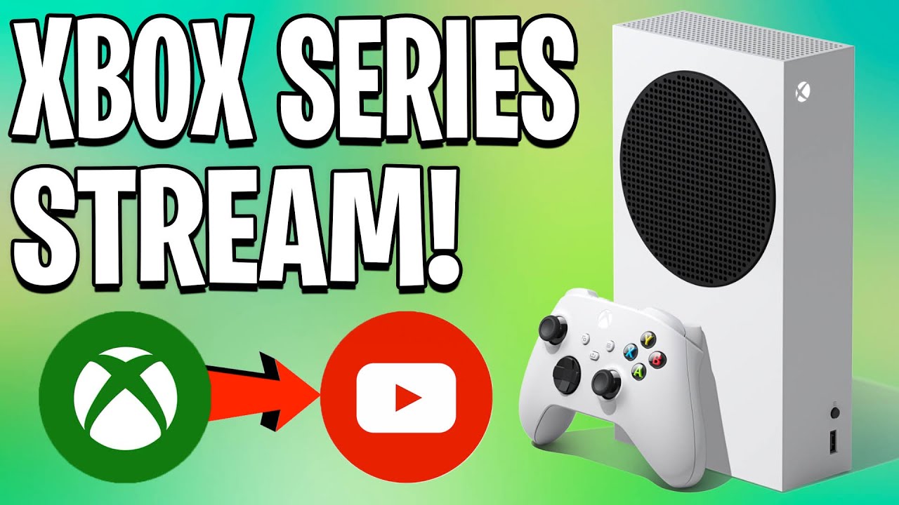 How to STREAM to YouTube on Xbox Series X|S for FREE (EASY NO COMPUTER)