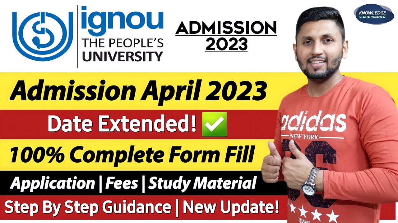 IGNOU Admission 2023 | Last Date April?? | Ignou MA | Ignou BA | Ignou B.com | Ignou MBA | Ignou BCA