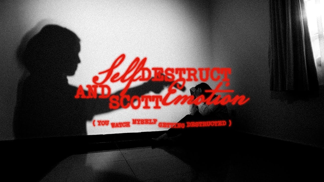 Milledenials - Self Destruct & Scott Emotion (You Watched Myself Getting Destructed)