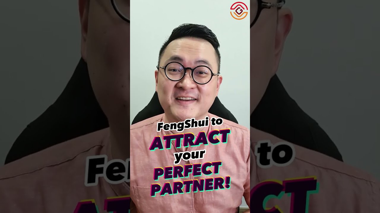 FengShui to ATTRACT your PERFECT PARTNER!