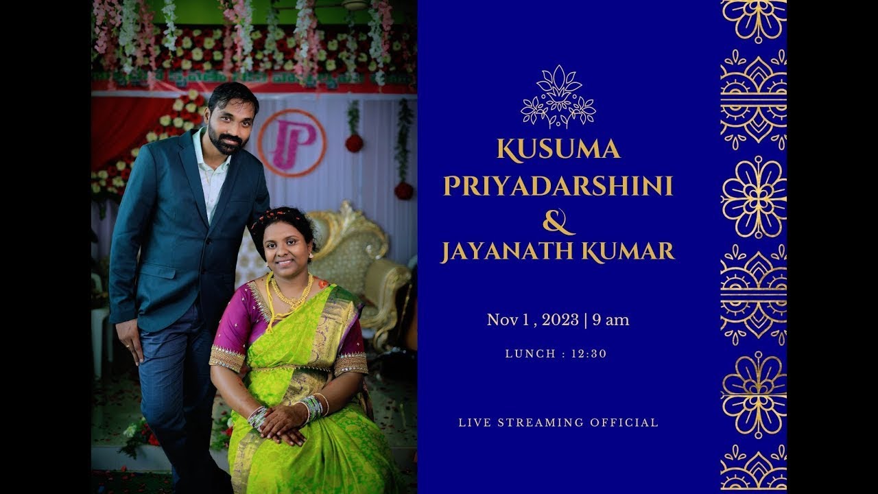 Kusuma Priyadarshini & Jayanath Kumar WEDDING  || on 01.11.2023 || @9am #live