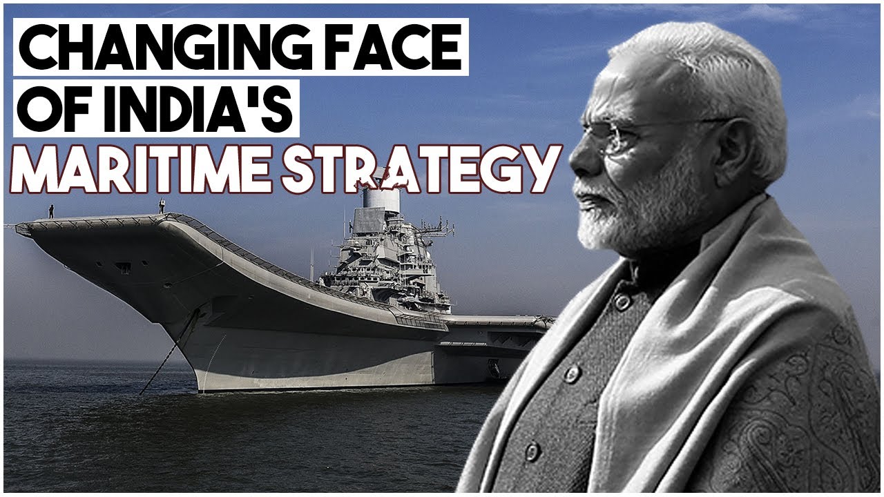 Changing Face Of India's Maritime Strategy