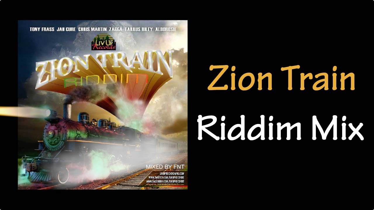 Zion Train Riddim Mix (2014)