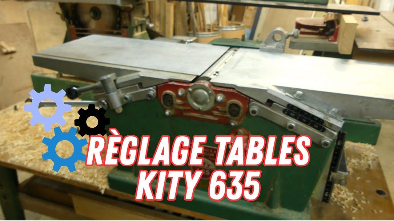 Hors série | réglage  tables sur Kity 635