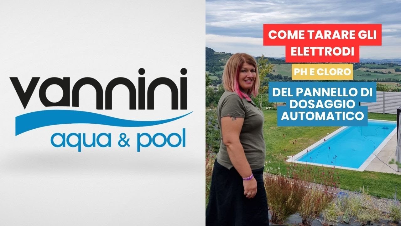 TUTORIAL - Taratura elettrodi pH e RX Pannello di Dosaggio Automatico per la Piscina